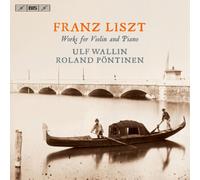 Franz Liszt Franz Liszt: Works for Violin and Piano (CD)