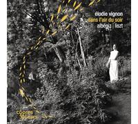 Franz Liszt & Isaac Albeniz - Albéniz And Liszt Dans L'Air Du Soir