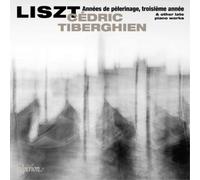 Franz Liszt Liszt: Années De Pèlerinage, Troisième Année & Other Late Piano (CD)