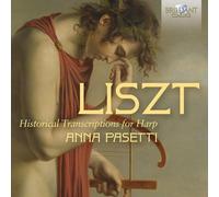 Anna Pasetti – Liszt: Historical Transcriptions for Harp – CD – Edel