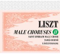 Franz Liszt Liszt: Male Choruses - Volume 2 (CD) Album