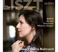 Franz Liszt Liszt: The Organ Composer (CD) Album Digipak