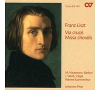 Franz Liszt Via Crucis / Missa Choralis (CD)