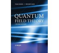 Franz Mandl Graham Shaw Quantum Field Theory (Tascabile)