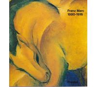Franz Marc 1880-1916
