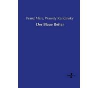 Franz Marc Wassily Kandinsky Der Blaue Reiter (Tascabile)