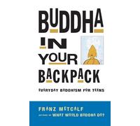 Franz Metcalf Buddha in Your Backpack (Tascabile)