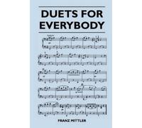 Franz Mittler Duets for Everybody (Tascabile)