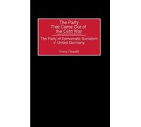 Franz Oswald The Party That Came Out of the Cold War (Copertina rigida)