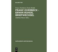 Franz Overbeck Erwin R Franz Overbeck - Erwin Rohde, Briefwec (Copertina rigida)