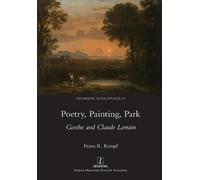 Franz R Kempf Poetry, Painting, Park (Tascabile) Germanic Literatures