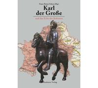 Franz-Reiner Erkens Karl Der Große Und Das Erbe Der Kulturen (Copertina rigida)