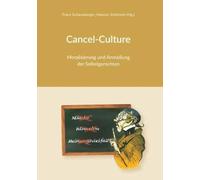 Franz Schausberger Hanne Cancel-Culture - Moralisierung und Anmaßun (Tascabile)