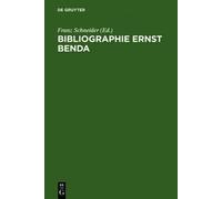 Franz Schneider Bibliographie Ernst Benda (Copertina rigida)