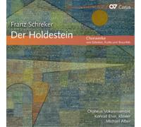 Franz Schreker Franz Schreker: Der Holdestein (CD) Album