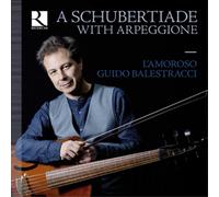Franz Schubert A Schubertiade With Arpeggione (CD) Album