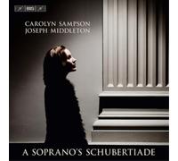 Franz Schubert A Soprano's Schubertiade (CD)
