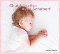 Franz Schubert Chut Je Rêve Avec Schubert (CD) Album