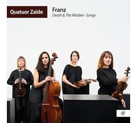 FRANZ SCHUBERT: DEATH & THE MAIDEN - SONGS