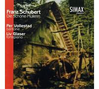 Franz Schubert Die Schone Mullerin (Vollestad, Glaser) (CD) Album