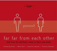 Franz Schubert Far Far from Each Other: Lied Trios for Baritone, Viola Or H (CD)