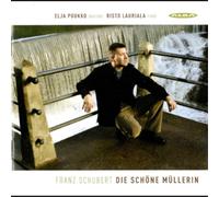 Franz Schubert / Puukko / Lauriala – Die Schöne Müllerin – CD – Alba
