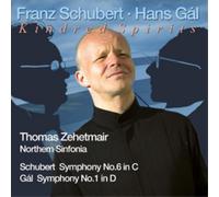 Kindred Spirits. Gal: Sinfonia N. 1; Schubert: Sinfonia N. 6