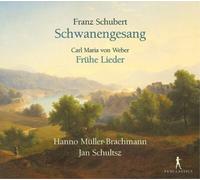 Franz Schubert Franz Schubert: Schwanengesang/Carl Maria Von Weber: Frühe...