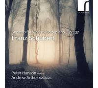 Franz Schubert Franz Schubert: Sonatas for Violin & Fortepiano, Op. 137 (CD)