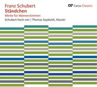 Franz Schubert Franz Schubert: Ständchen - Werke Für Männerstimmen (CD) Album