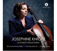 Franz Schubert Josephine Knight: Schubert Reimagined (CD) Album