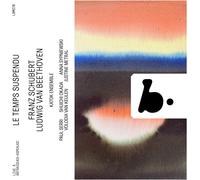Franz Schubert Le Temps Suspendu (CD) Album
