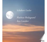 Franz Schubert Mathias Hedegaard/Tove Lonskov: Schubert Lieder (CD) Album