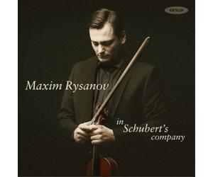 Franz Schubert Maxim Rysanov: In Schubert's Company (CD) Album