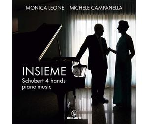 Franz Schubert Monica Leone/Michele Campanella: Insieme: Schubert 4 Hands P (CD)