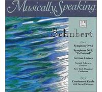 Franz Schubert - Musically Speaking/Symphony 5