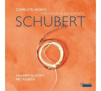 Franz Schubert Schubert: Complete Works for Violin & Pianoforte (CD) Album