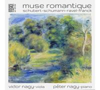 Franz Schubert Schubert/Schumann/Ravel/Franck: Muse Romantique (CD) Album