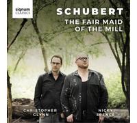 Franz Schubert Schubert: The Fair Maid of the Mill (CD) Album