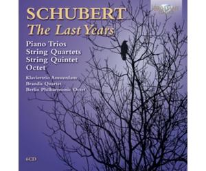 Franz Schubert Schubert: The Last Years (CD) Box Set