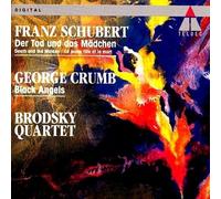 Franz Schubert: String Quartet In D Minor D.810 "Death and the Maiden" / George Crumb: Black Angels, for Electric String Quartet, 13 Images from the Dark Land - Brodsky Quartet by unknown (1993-06-08)