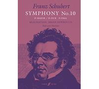 Franz Schubert Symphony No. 10 in D Major/ Sinfonie Nr. 10 in D-Dur