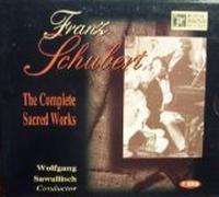 Franz Schubert: The Complete Sacred Works