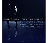 Franz Schubert Where Only Stars Can Hear Us: Schubert Songs (CD) Album