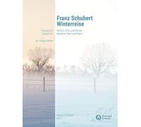 Franz Schubert: Winterreise - Fassung für Bariton, Chor und Klavier (EB 8917)