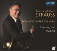 Franz Strauss Franz Und Richard Strauss: Romantic Works for Horn (CD) Album
