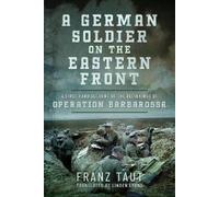 Franz Taut A German Soldier on the Eastern Front (Copertina rigida)