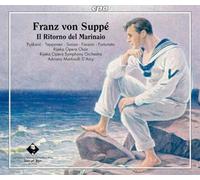 Franz von Suppé Franz Von Suppé: Il Ritorno Del Marinaio (CD) Album
