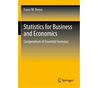 Franz W. Peren Statistics for Business and Economics (Tascabile)