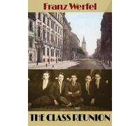 Franz Werfel Class Reunion (Tascabile)